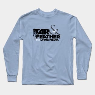 Tar & Feather the Media Long Sleeve T-Shirt